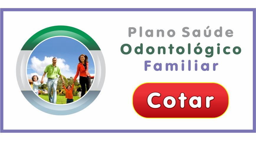 Plano Odontológico Familiar