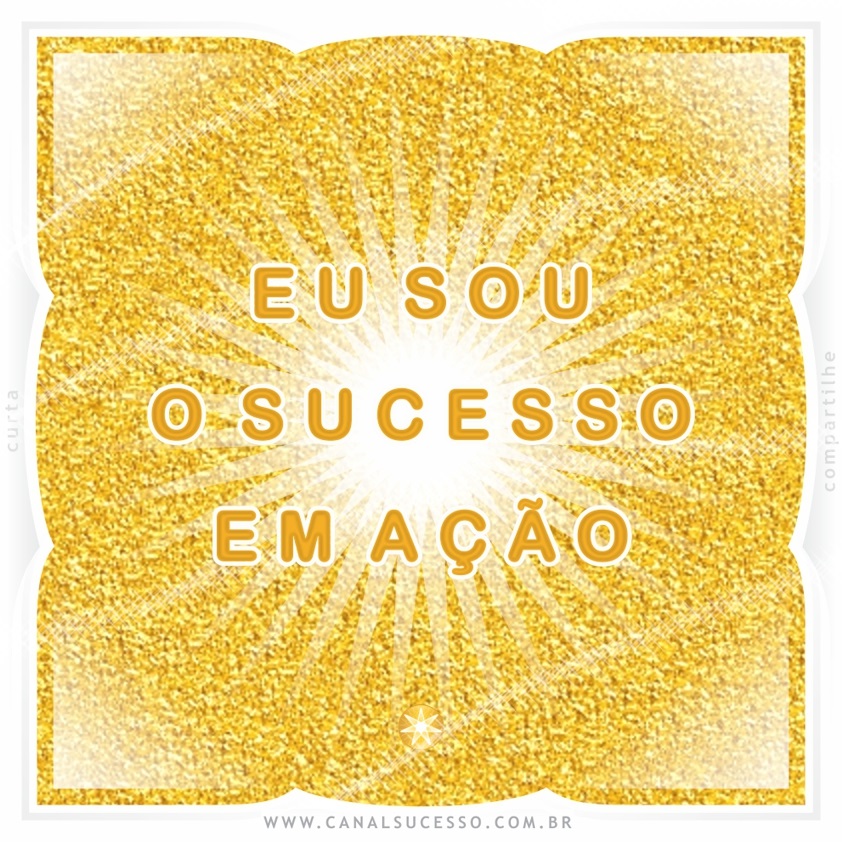 Eu sou o sucesso em ação - Mantras do Sucesso Eu sou o sucesso em ação - Mantras do Sucesso