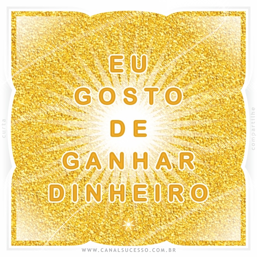 Eu gosto de ganhar dinheiro - Mantras do Sucesso Eu gosto de ganhar dinheiro - Mantras do Sucesso